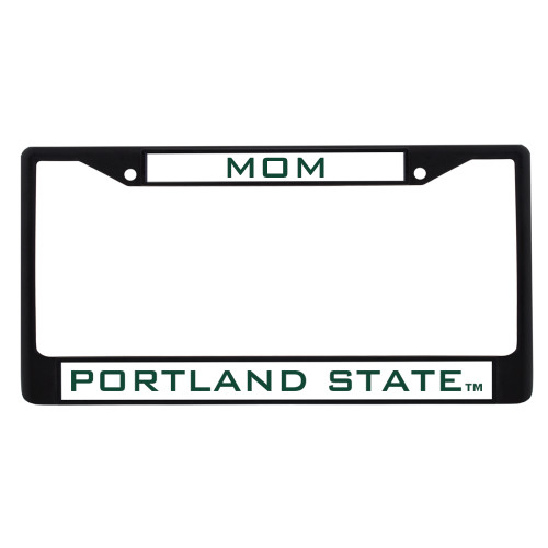  Mom Metal License Plate Frame in Black - Portland State