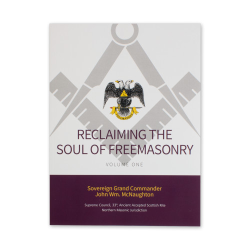  Reclaiming the Soul of Freemasonry (by John Wm. McNaughton) (Paper