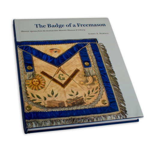  The Badge of a Freemason by Aimee E.Newell Hard Cover