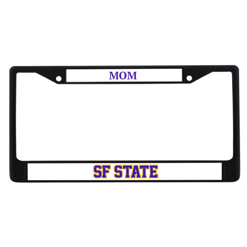  Mom Metal License Plate Frame in Black - SF State Wordmark