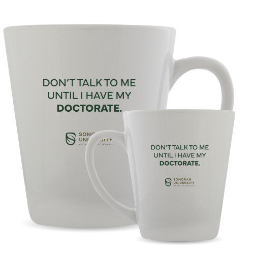  Full Color Latte Mug 12oz - Dont Talk To Me Doctorate