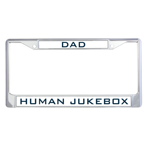  Dad Metal License Plate Frame in Chrome - Human Jukebox Engrave
