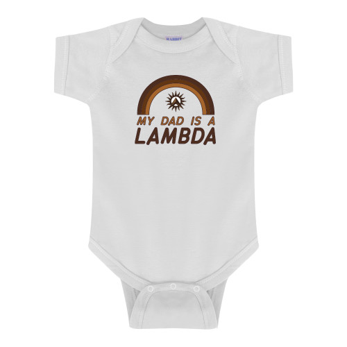 White Infant Onesie-My Dad is a Lambda