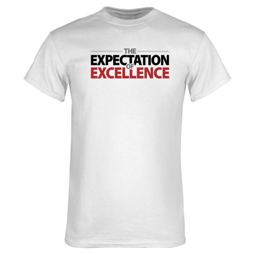 White T Shirt-The Expectation of Excellence