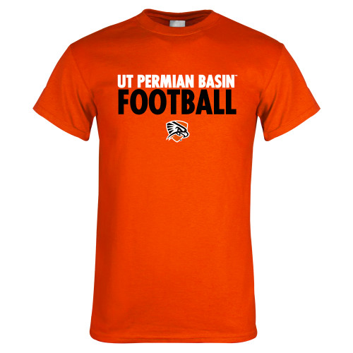  Orange T Shirt - UT Permian Basin Football Stacked