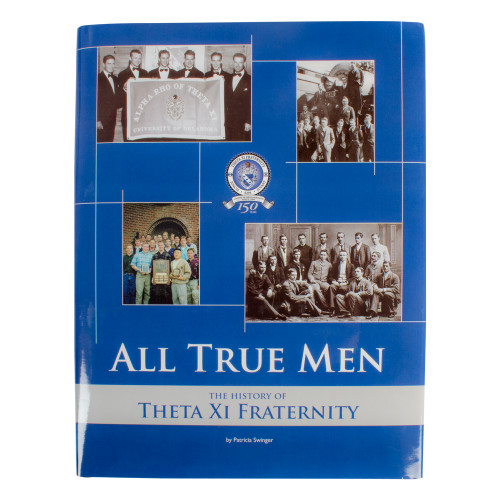 All True Men History of  Fraternity-