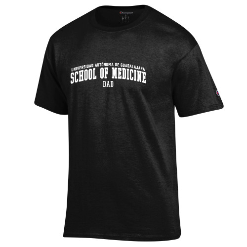  Champion Black T Shirt - UAG School of Medicine Dad