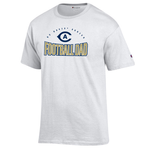  Champion White T Shirt - UC Davis Aggies Football Dad
