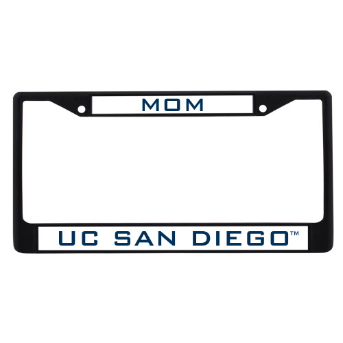  Mom Metal License Plate Frame in Black - UC San Diego