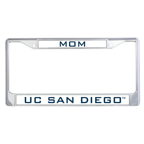  Mom Metal License Plate Frame in Chrome - UC San Diego
