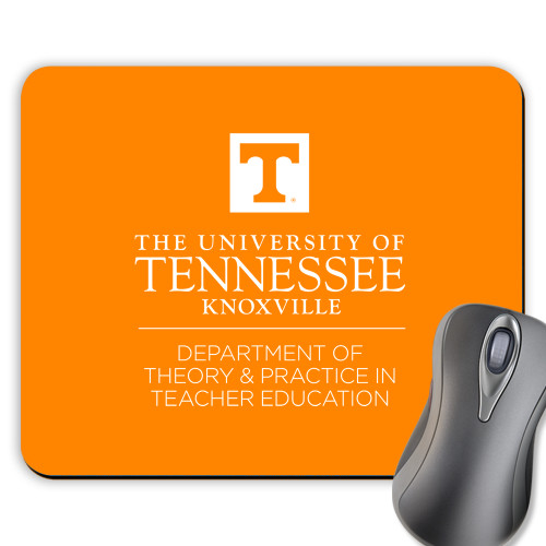  Full Color Mousepad - Department of Theory and Practice in Teacher Education - UTK