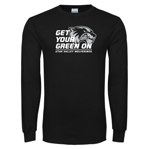  Black Long Sleeve T Shirt - Get Your Green On