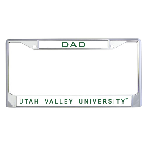  Dad Metal License Plate Frame in Chrome - Utah Valley University Flat Wordmark
