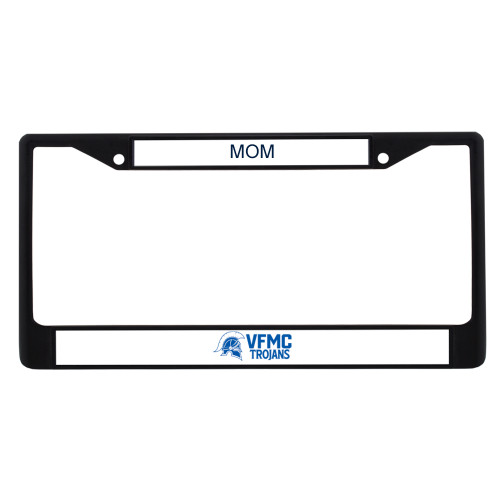  Mom Metal License Plate Frame in Black - VFMC Trojans
