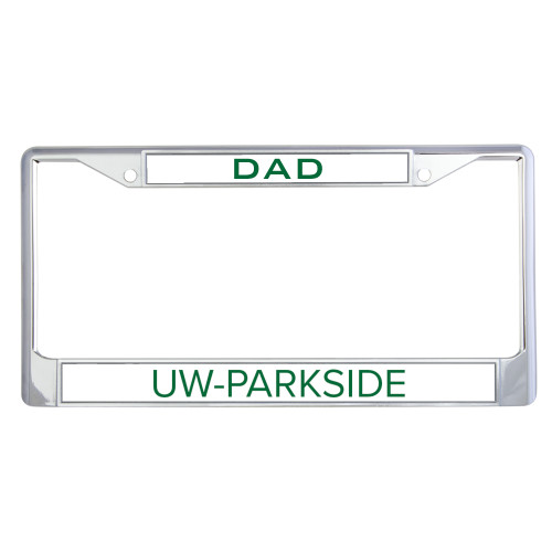  Dad Metal License Plate Frame in Chrome - UW Parkside Wordmark