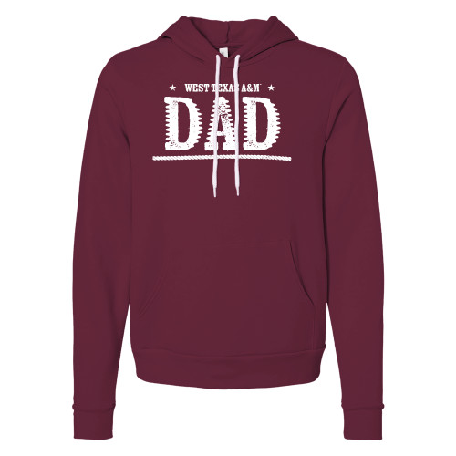  Bella + Canvas Maroon Fleece Hood - West Texas A&M Dad