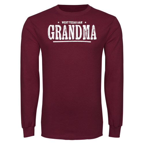  Maroon Long Sleeve T Shirt - West Texas A&M Grandma