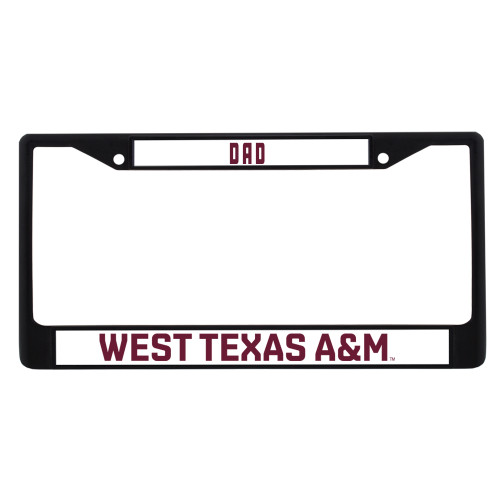  Dad Metal License Plate Frame in Black - West Texas A&M Wordmark