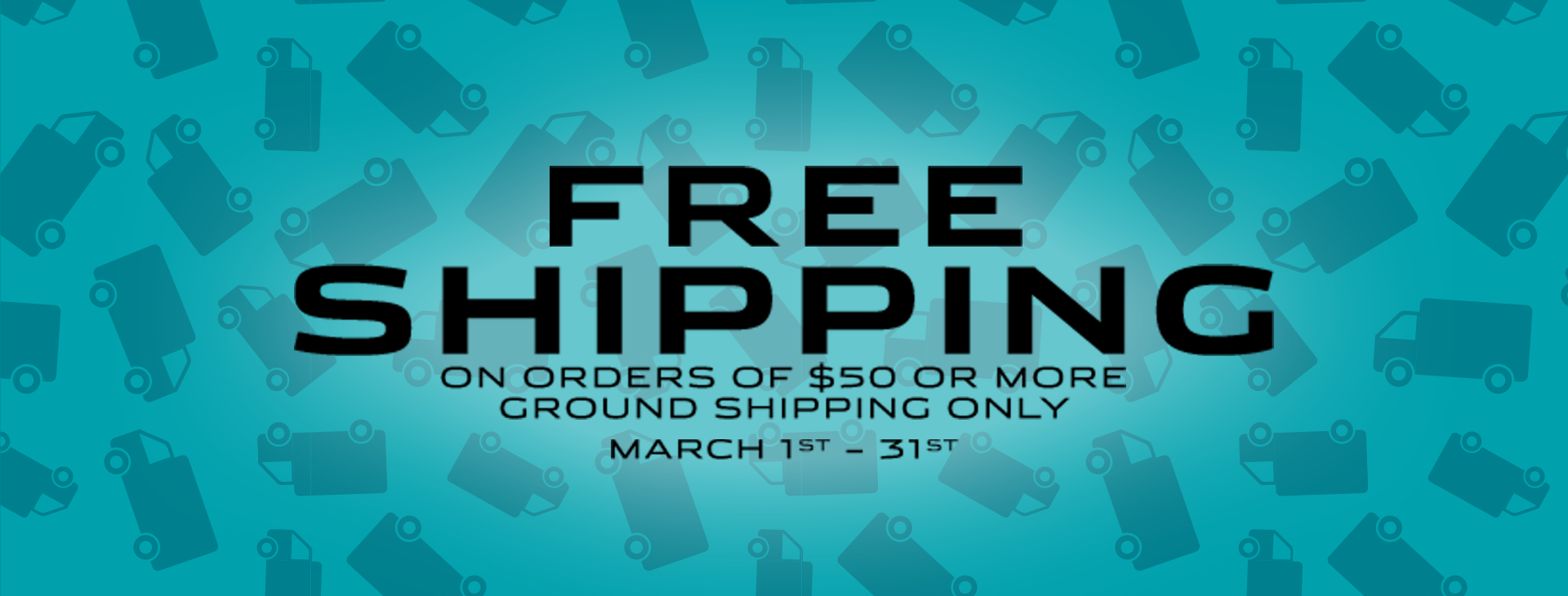 Free Shipping with a $50 Purchase - Valid from March 1st - 31st