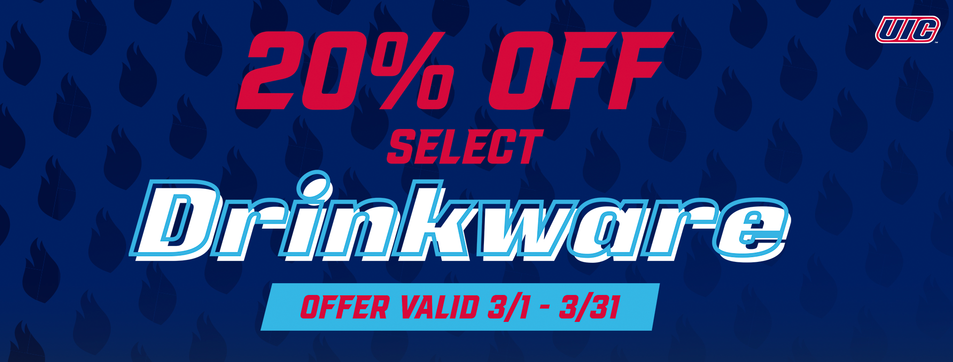 20% off Drinkware Products, valid March 01–31.