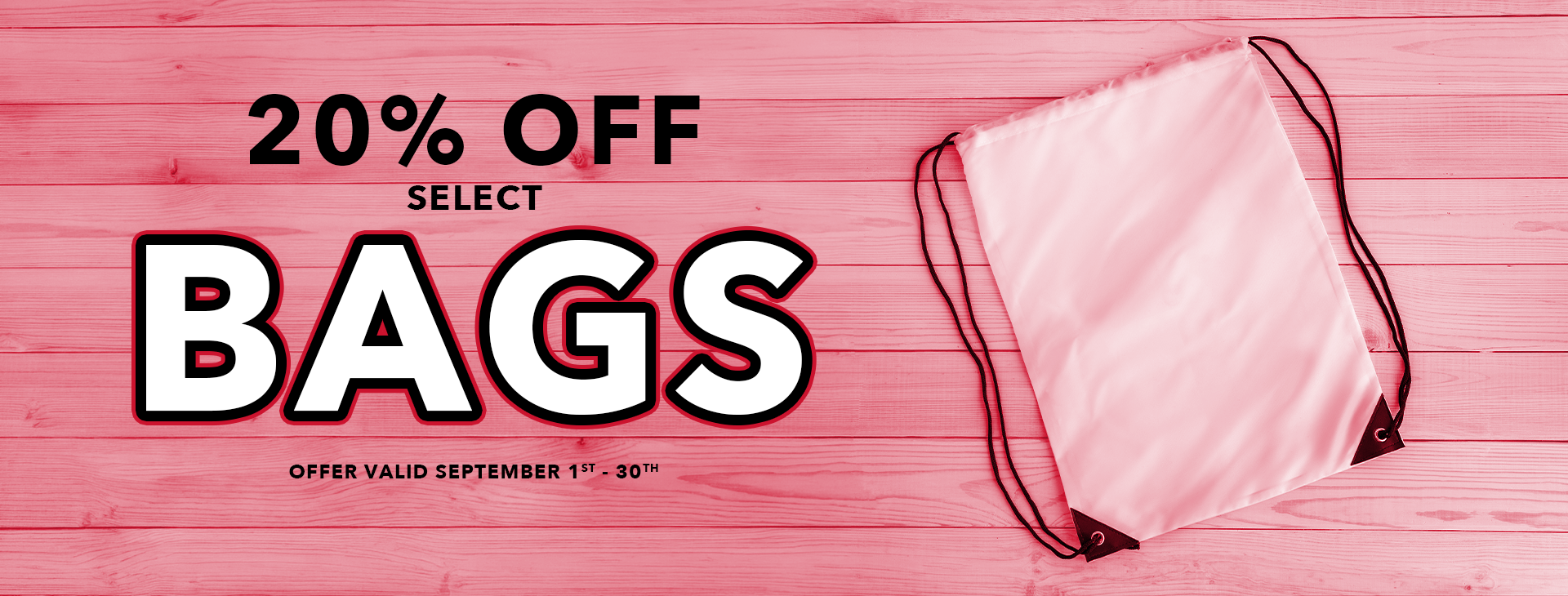 20% off select bags offer valid September 1 to September 30