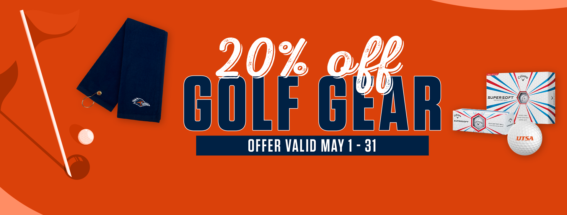Promotion for 20% off golf gear valid May 1 - 31
