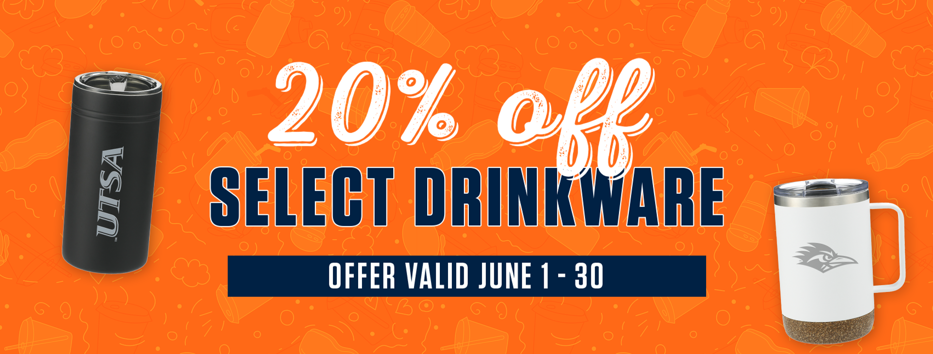Promotional offer reading 20% off select Drinkware Valid June 1 - 30