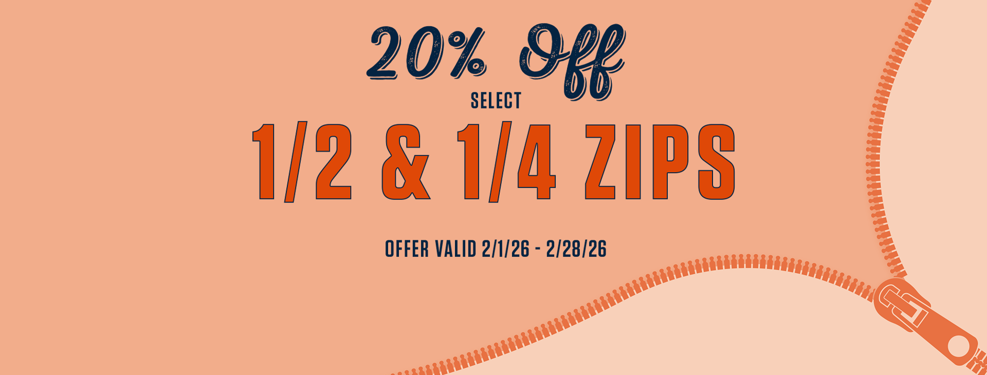 Zip into savings with 20% off half and quarter zips February 1 - 28